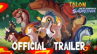 TALON AND THE CHAMPIONS OF SAURITHIA | Official Kickstarter Trailer (Ep. 2)