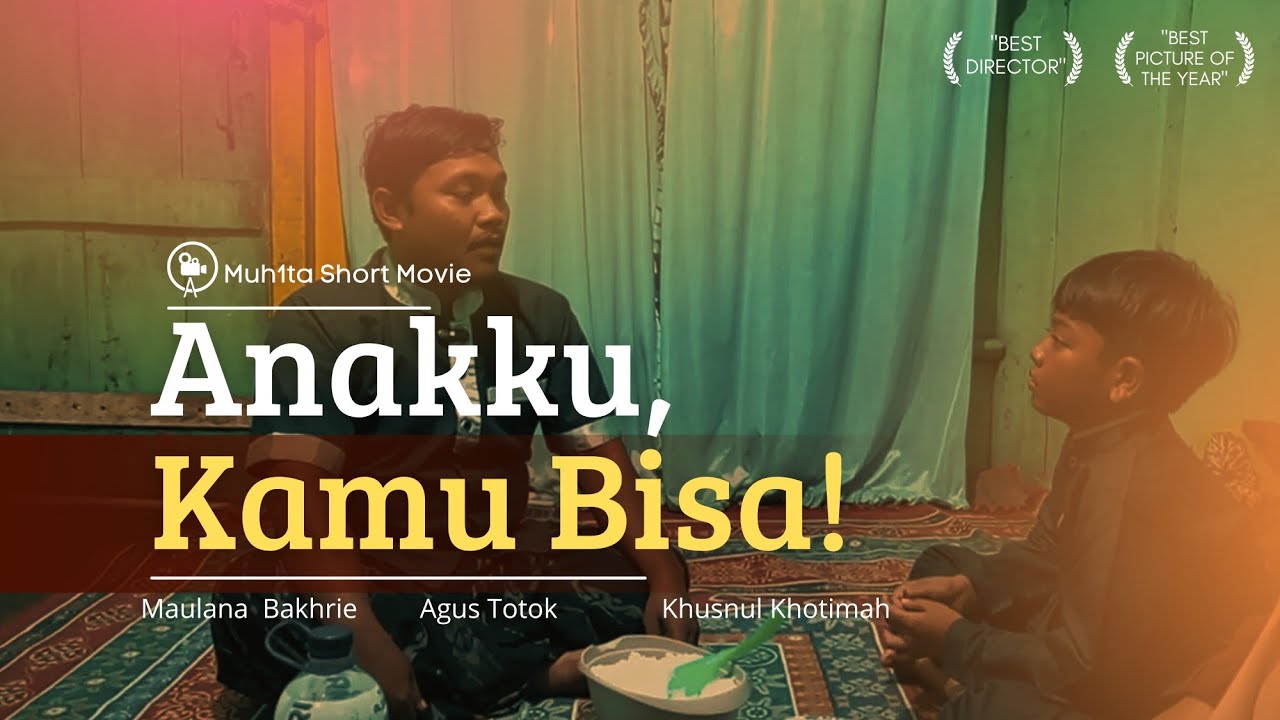 ANAKKU, KAMU BISA | SHORT MOVIE | SD MUHAMMADIYAH 01 TANGGUL #ramadhan #muhitamedia #sdmuhita