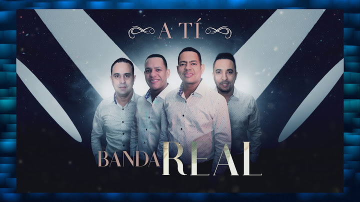Banda Real - A Ti (Audio Oficial)