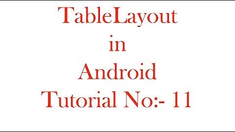 TableLayout in Android