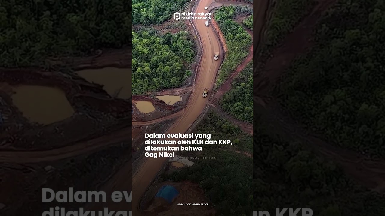 Pertambangan Gag Nikel di Raja Ampat Kembali Beroperasi, Greenpeace: Keserakahan Pemerintah