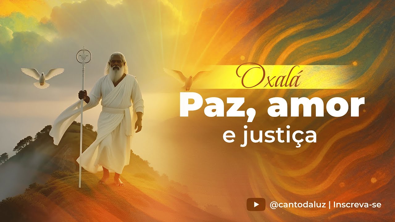Oxalá - Pontos de Paz, Fé e Renovação Espiritual