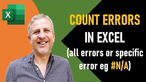 How to Count Cells with Errors in Excel. Count Specific Error eg #N/A or Count All Errors