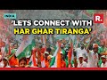 Har ghar tiranga har man tiranga pm modis reveals plans for independence day