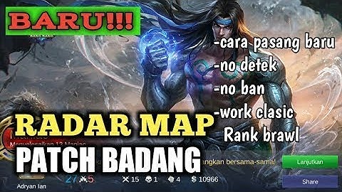 SCRIPT RADAR MAP UPDATE TERBARU PATCH BADANG!! TUTORIAL SCRIPT MOBILE LEGENDS