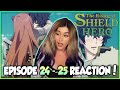 DID THEY KISS?! The Rising of the Shield Hero Episode 24 & 25 Reaction + Review!