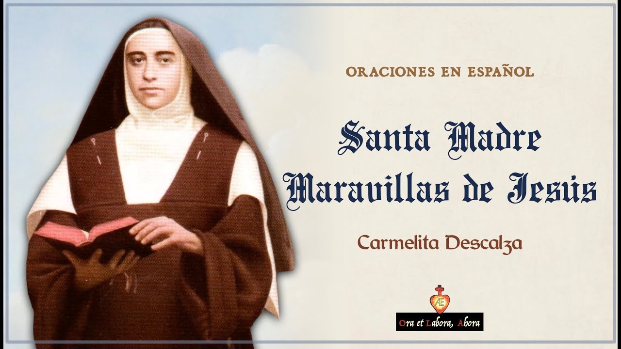 Oración a Santa Maravillas de Jesús O.C.D. (Madre Maravillas)