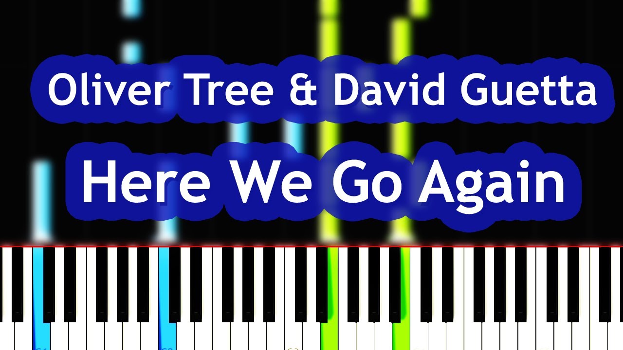Oliver Tree & David Guetta - Here We Go Again Piano Tutorial - YouTube