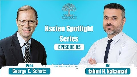 Kscien Spotlight Series | Episode 6 | Prof. George C. Schatz  