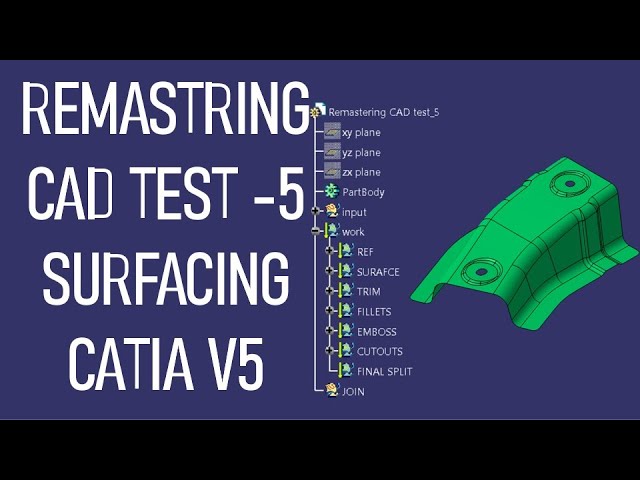 How to Remaster Surface Models in CATIA V5 (Test 5 Example) - YouTube
