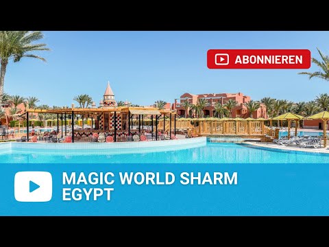 Magic World Sharm Club by Jaz Sharm el Sheikh - Egypt