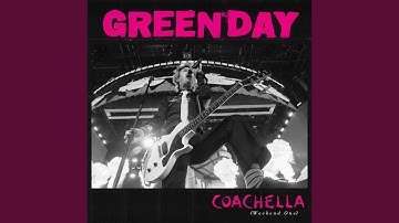 American Idiot (Live at Coachella 2025, 04/12/2025)