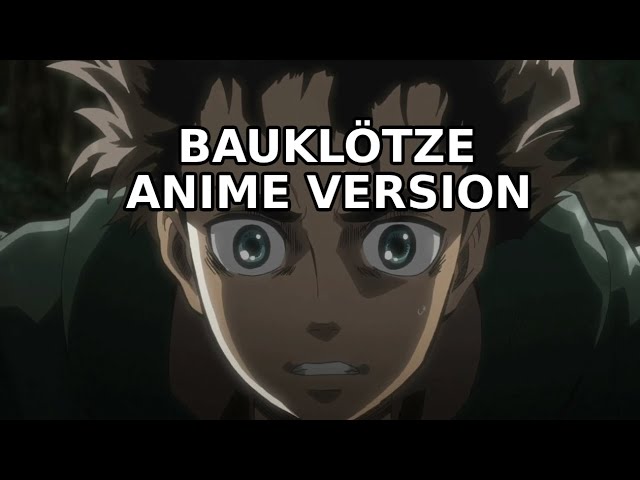 why is that — [Translation] Bauklötze - Shingeki no Kyojin