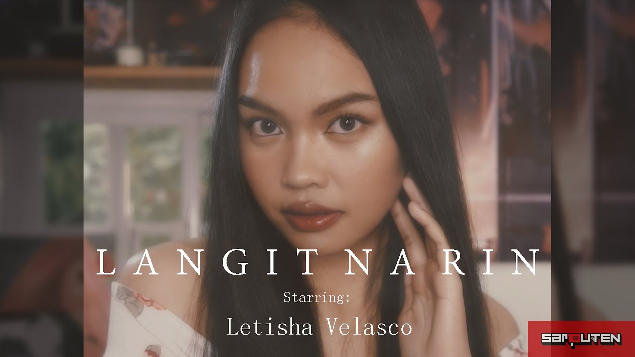 Samputen - Langit Na Rin (Official Music Video - Starring Ms. Letisha Velasco)