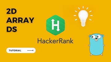 [Easy] Latihan Hackerrank - 2D Array - DS Pakai Golang (Bahasa Indonesia)