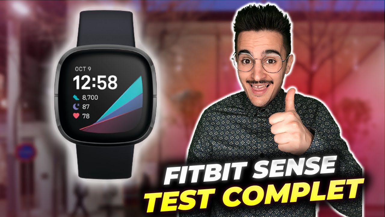 Test de la montre connectée Fitbit Sense : tout pour le bien-être