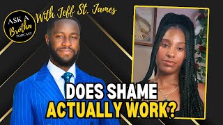 Does Shame Actually Work with @jasnoelle7