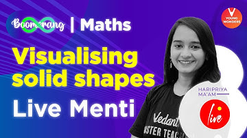 Visualising solid shapes [Class 8 Maths Chapter 10 Revision & Menti] Boomerang - Haripriya mam