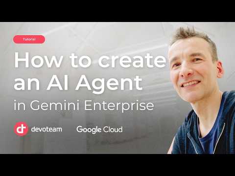 How to create an AI Agent in Gemini Enterprise