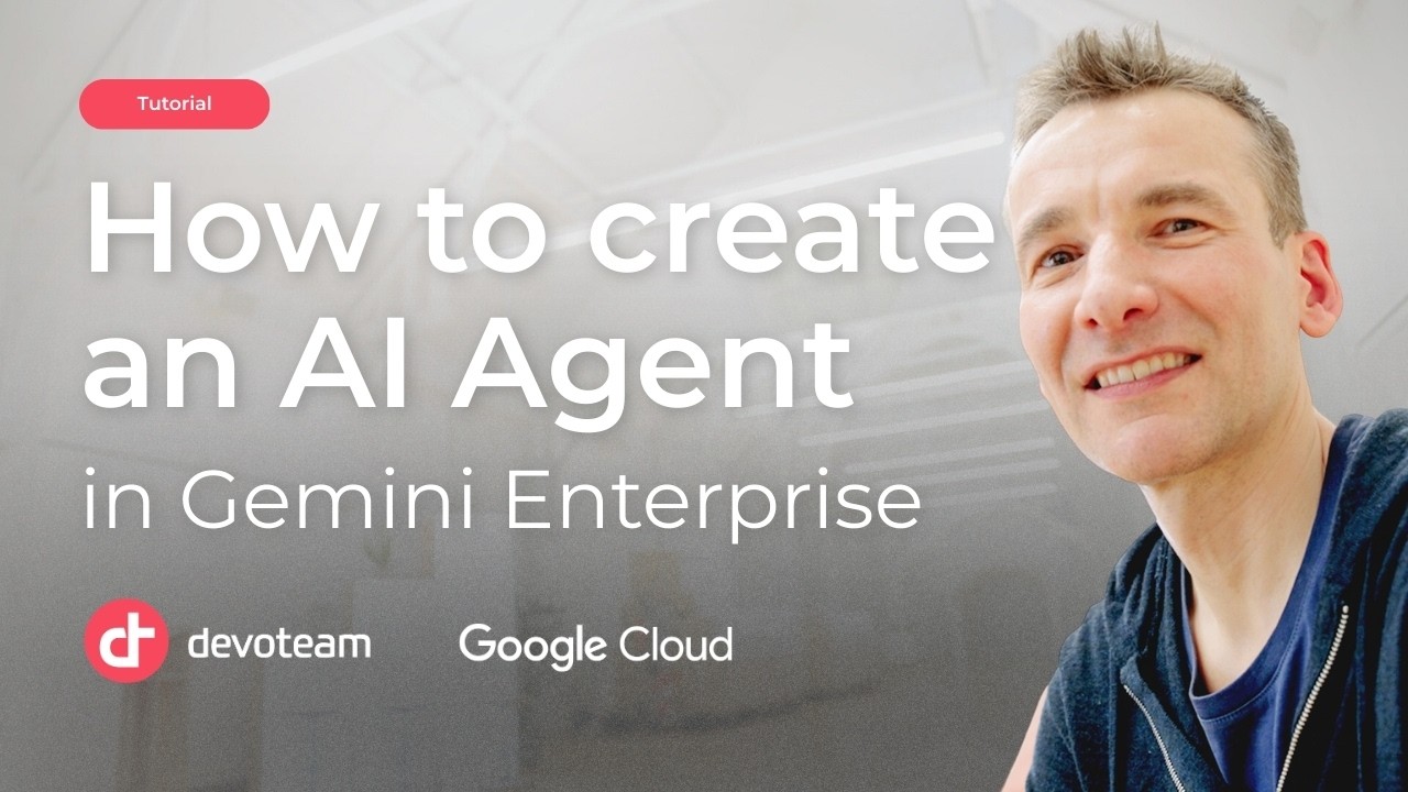 How to create an AI Agent in Gemini Enterprise - YouTube