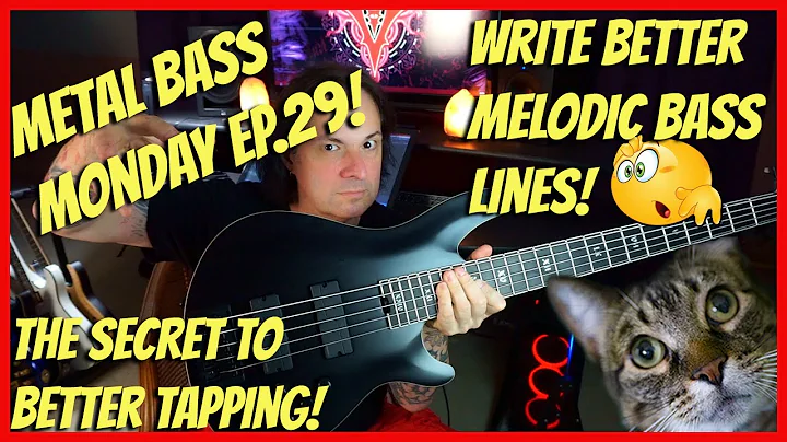 How to write Melodic Bass Lines, The secret to great Tapping Technique!  (Metal Bass Monday EP.29!)