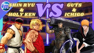 Shin Ryu & Holy Ken VS Guts & Ichigo | ULTIMATE EPIC BATTLE | Street Fighter VS Anime - Mugen Fight