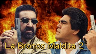 La Bronco Maldita 2 | Película completa | ©Copyright Ramon Barba Loza