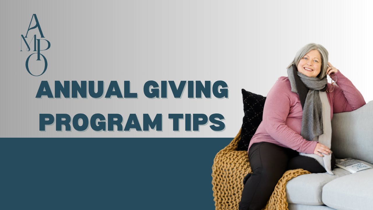 Annual Giving Program Tips | AMPO Nonprofit Tips - YouTube