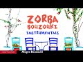 Zorba Bouzouki Instrumentals (Compilation//Official Audio)