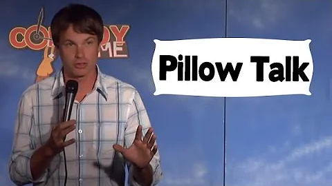 Pillow Talk | Todd Allen - Stand Up Comedy