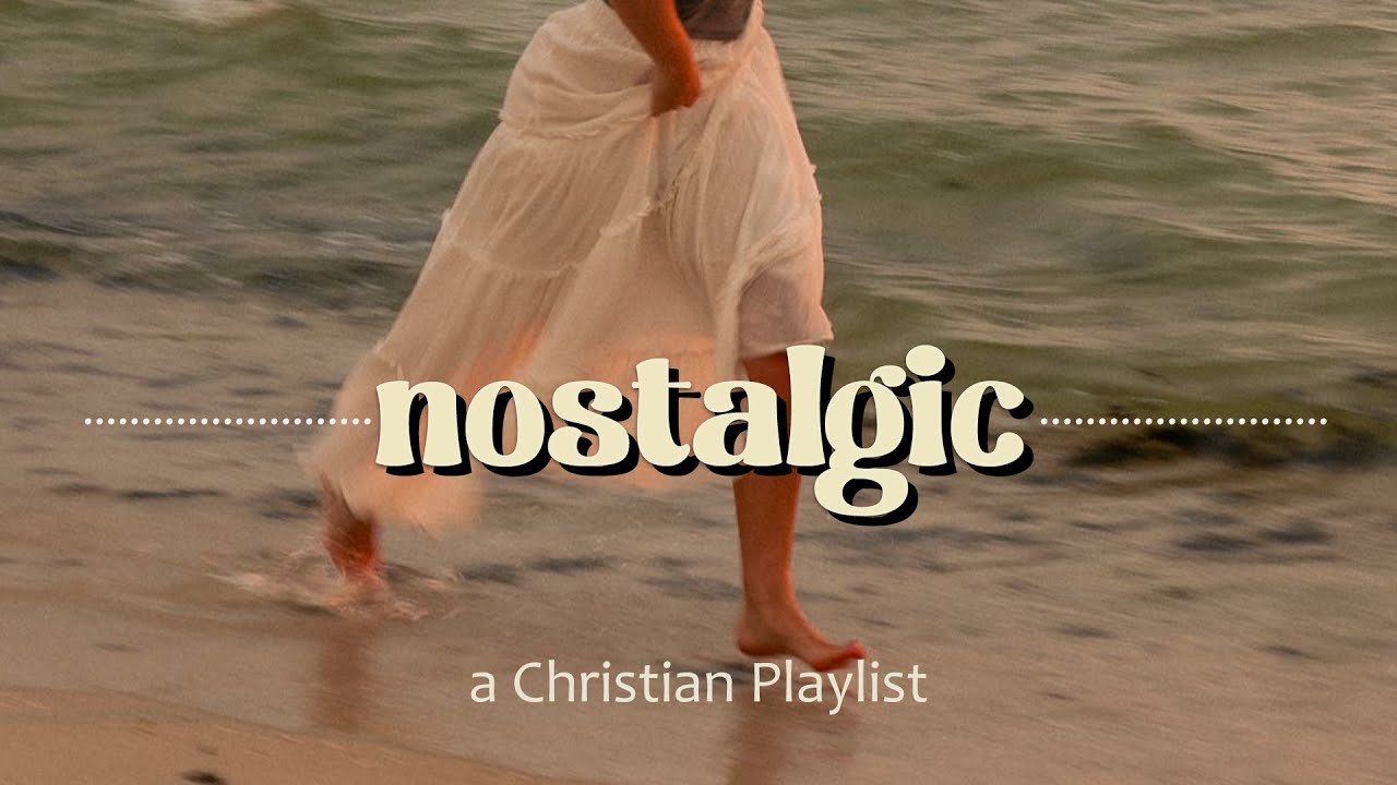 Aesthetic/Nostalgic/Indie Christian Music YouTube