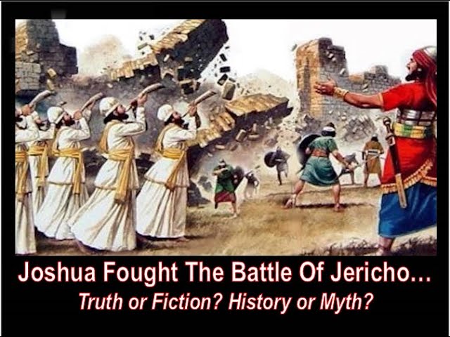 The Battle of Jericho- History or Myth?