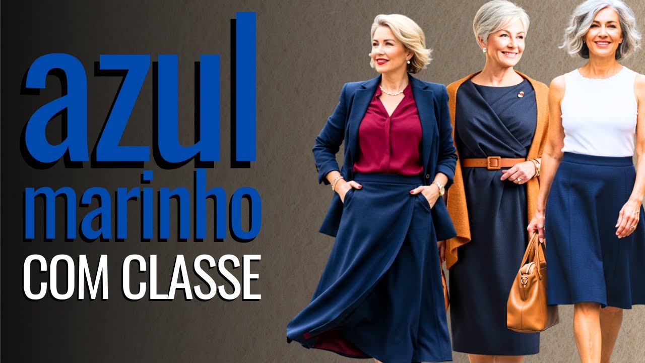 O AZUL MARINHO Com Estas Combinações de CORES Vão Te Fazer Ser ELEGANTE E MODERNA
