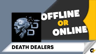 Death Dealers game offline or online ? screenshot 4