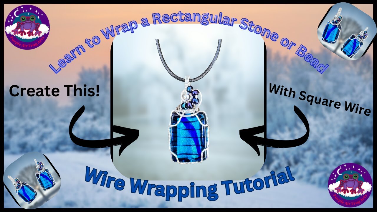 How To Wire Wrap a Rectangular Stone or Bead - YouTube