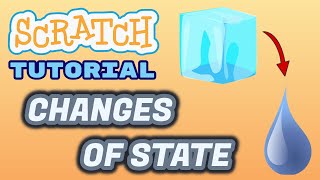 CHANGES of STATE in WATER 🧊→💧 | Matter - Scratch 3.0 Educational Project Tutorial screenshot 5