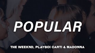 The Weeknd, Playboi Carti, Madonna - Popular (Lyrics)