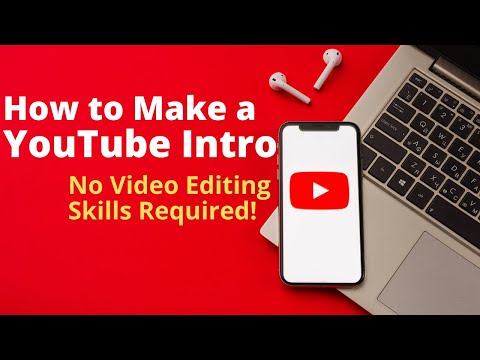 how-to-make-video-intros-for-youtube---no-video-editing-skills-required!