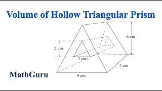 Volume of a Hollow Triangular Prism | 3D Shapes | Example 2