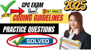 CODING GUIDELINES for CPC EXAM 2025 | Medical Coding