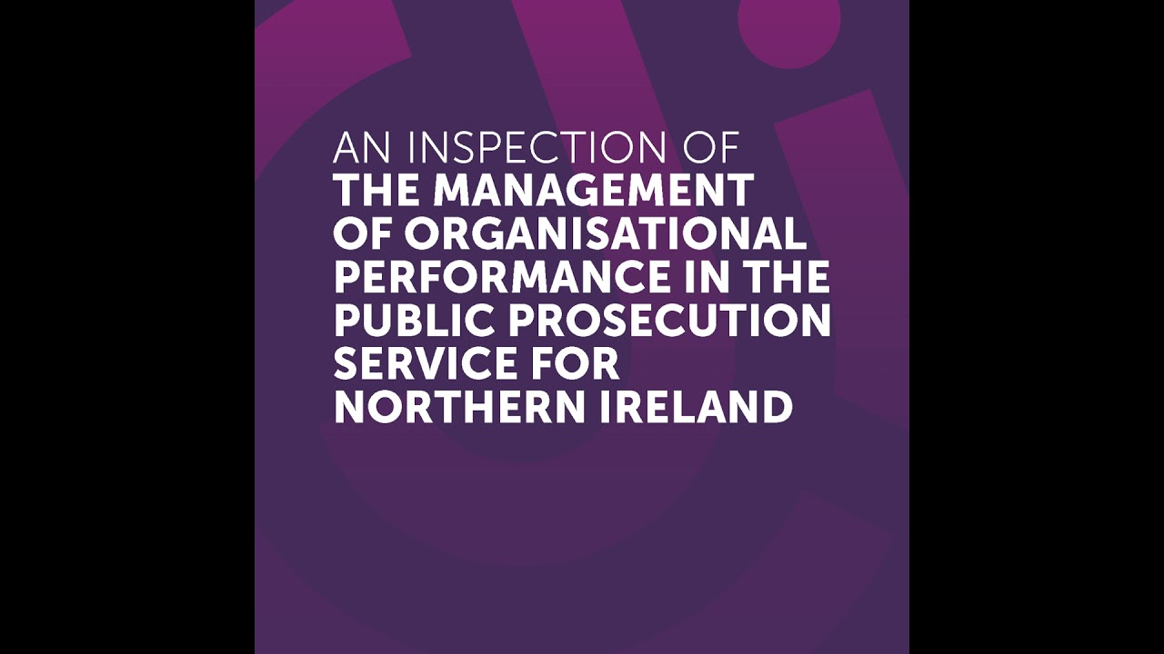 Episode 21: The Management of Organisational Performance in the Public Prosecution Service for No...