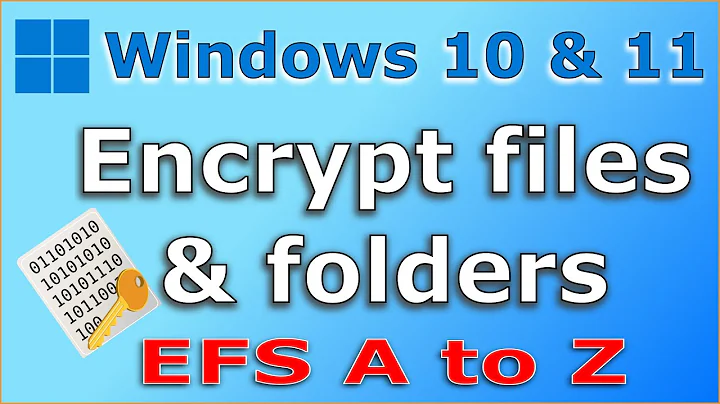 How to encrypt files and folders in Windows 11 & Windows 10 (Easy step by step guide) - DayDayNews