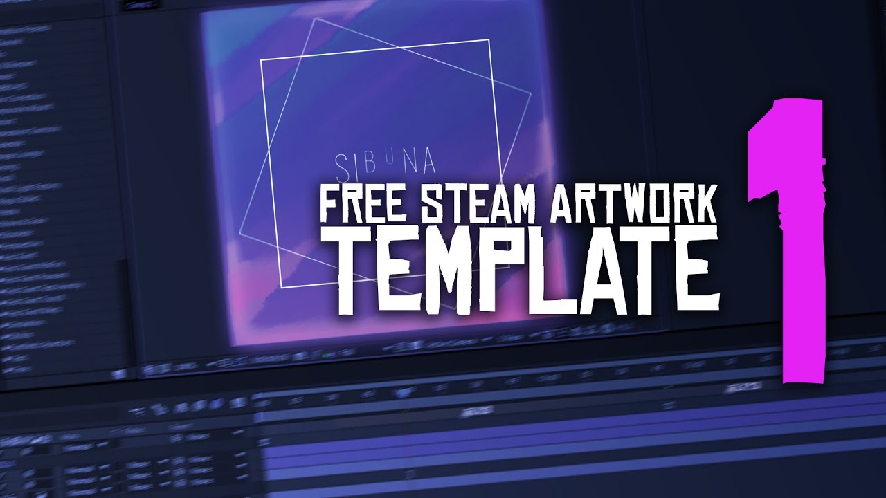 FREE STEAM ARTWORK SHOWCASE TEMPLATE | #1 - YouTube