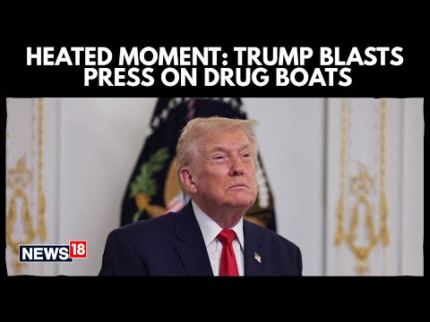 Trump Blasts ABC Reporter: 'You’re Obnoxious, Terrible' Over Boat Strike Video,Defends Hegseth |N18G Episode cover