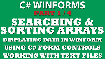 Visual C#: Searching & Sorting Arrays. Part 1 - C# Loading Text File
