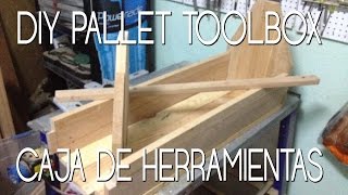 DIY Pallet toolbox (Caja de herramientas de madera) Pt.1