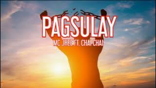 Pagsulay By Mc Jhee Ft. Chai Chai (Lyrics Video)