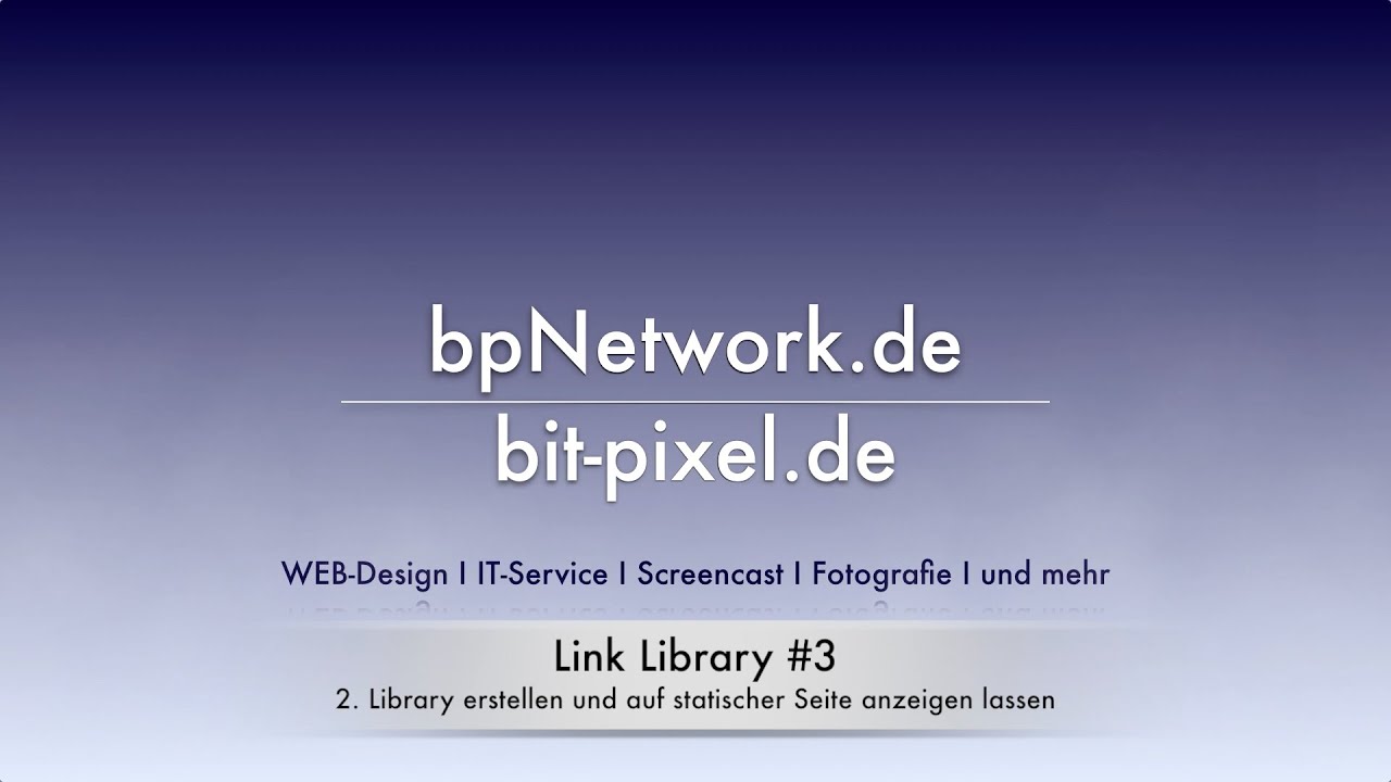 Link Library #3 - 2.Library erstellen und auf einer statischen Seite ...