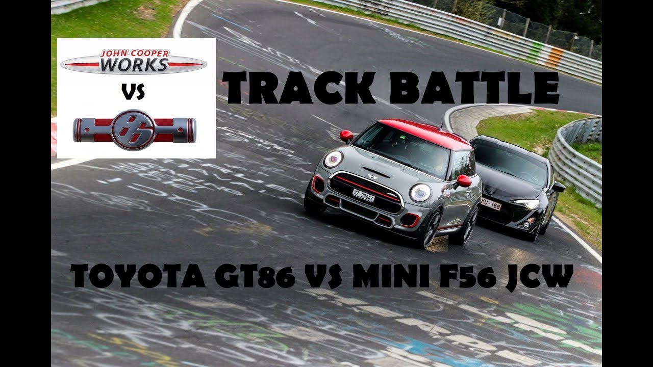 Toyota GT86 VS MINI F56 JCW TRACK BATTLE on Nürburgring Nordschleife
