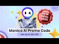 Monica Ai Promo Code 33% OFF (2025) – Best Monica Ai Discount Code
